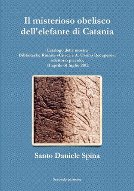 Il misterioso obelisco dell'elefante di Catania