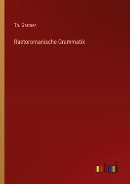 Raetoromanische Grammatik