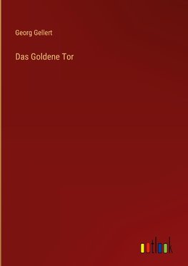 Das Goldene Tor