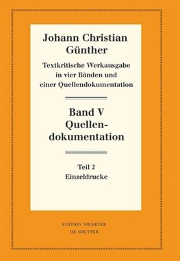 Textkritische Werkausgabe, Band V, Teil 2, Quellendokumentation