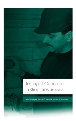 Bungey, J: Testing of Concrete in Structures