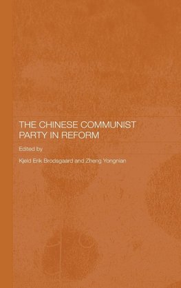 The Chinese Communist Party in Reform