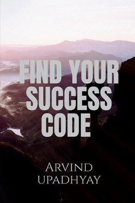 FIND YOUR SUCCESS CODE