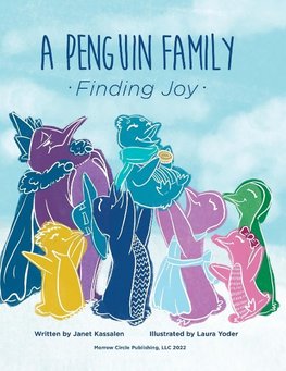 A Penguin Family . . . Finding Joy