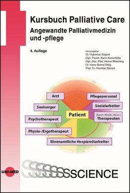 Kursbuch Palliative Care. Angewandte Palliativmedizin und -pflege