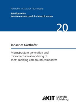 Microstructure generation and micromechanical modeling of sheet molding compound composites