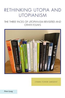 Rethinking Utopia and Utopianism