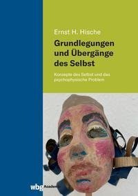 Grundlegungen und Übergänge des Selbst