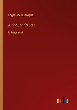 At the Earth's Core