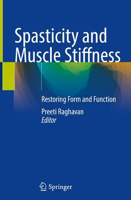 Spasticity and Muscle Stiffness