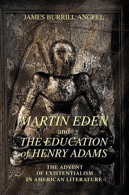 Martin Eden and The Education of Henry Adams