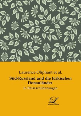 Süd-Russland und die türkischen Donauländer