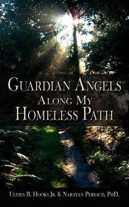 Guardian Angels Along My Homeless Path