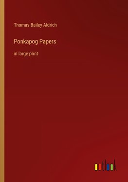 Ponkapog Papers