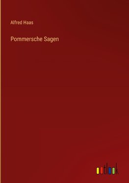 Pommersche Sagen