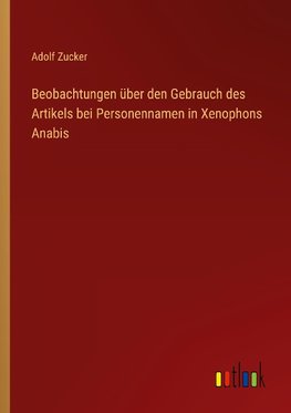 Beobachtungen über den Gebrauch des Artikels bei Personennamen in Xenophons Anabis