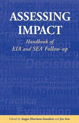 Morrison-Saunders, A: Assessing Impact