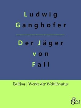 Der Jäger von Fall