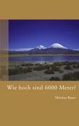 Wie hoch sind 6000 Meter?