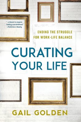 Curating Your Life