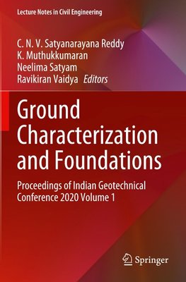 Ground Characterization and Foundations