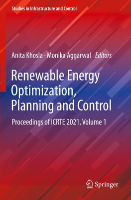 Renewable Energy Optimization, Planning and Control