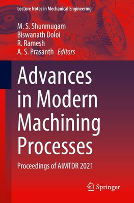 Advances in Modern Machining Processes