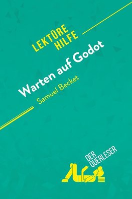 Warten auf Godot von Samuel Beckett (Lektürehilfe)