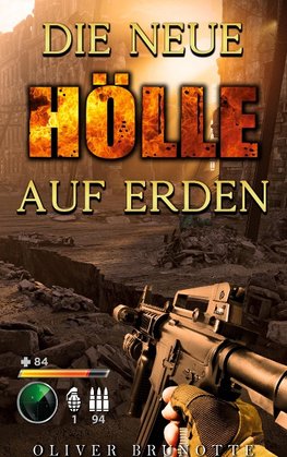 Die neue Hölle auf Erden