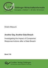 Another Day, Another Data Breach. Investigating the Impact of Companies¿ Response Actions after a Data Breach