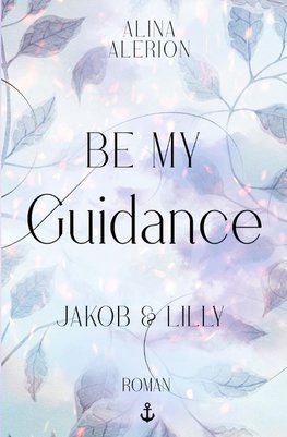 Be My Guidance