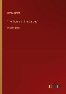 The Figure in the Carpet