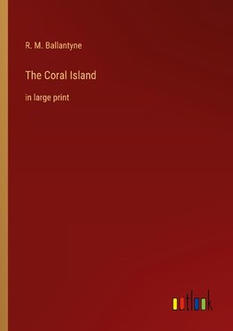 The Coral Island