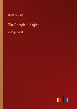 The Compleat Angler