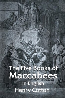 The Five Books of Maccabees in English