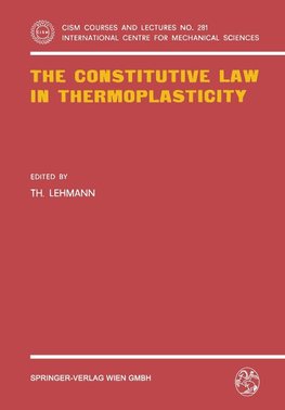 The Constitutive Law in Thermoplasticity