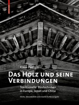 Das Holz und seine Verbindungen