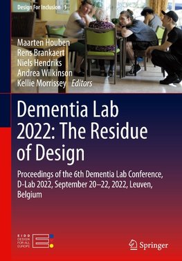 Dementia Lab 2022: The Residue of Design