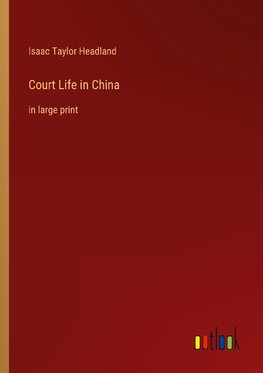 Court Life in China