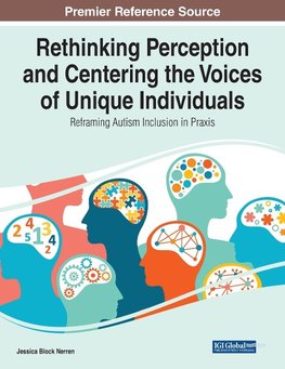 Rethinking Perception and Centering the Voices of Unique Individuals