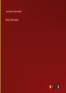 Die Droste