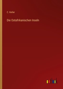 Die Ostafrikanischen Inseln