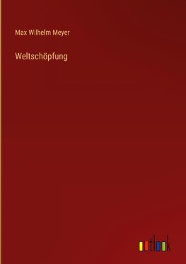 Weltschöpfung