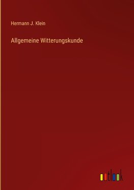 Allgemeine Witterungskunde