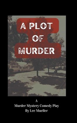 A Plot Of Murder