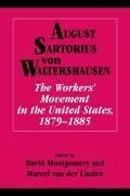 The Workers' Movement in the United States, 1879 1885