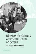 Palmer, R: Nineteenth-Century American Fiction on Screen