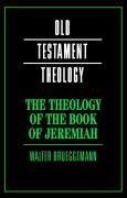 The Theology of the Book of Jeremiah