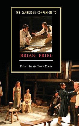 The Cambridge Companion to Brian Friel