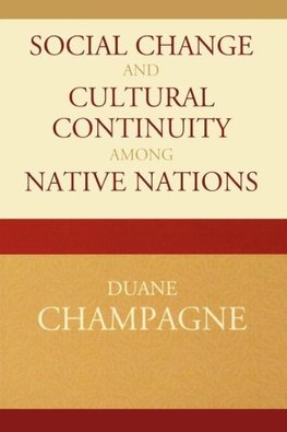 Social Change and Cultural Continuity Among Native Nations